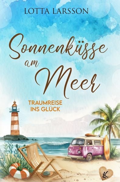 Sonnenküsse am Meer, Taschenbuch von Lotta Larsson, Tolino Media, 9783819428562