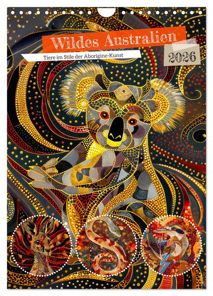 Produktbild: Wildes Australien - Tiere im Stile der Aborigine-Kunst (Wandkalender 2026 DIN A4 hoch), CALVENDO Monatskalender