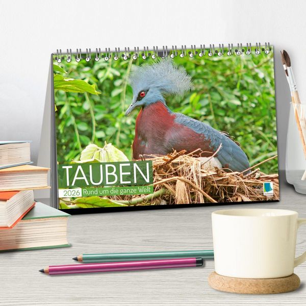 Produktbild: Tauben rund um die ganze Welt (Tischkalender 2026 DIN A5 quer), CALVENDO Monatskalender