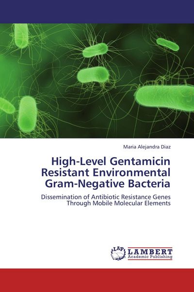Produktbild: High-Level Gentamicin Resistant Environmental Gram-Negative Bacteria