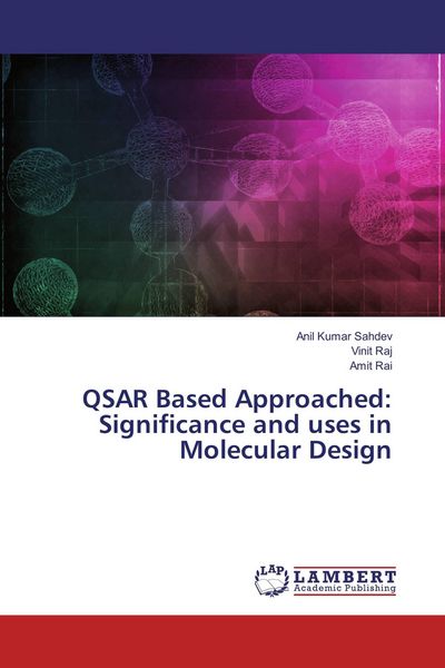 Produktbild: QSAR Based Approached: Significance and uses in Molecular Design