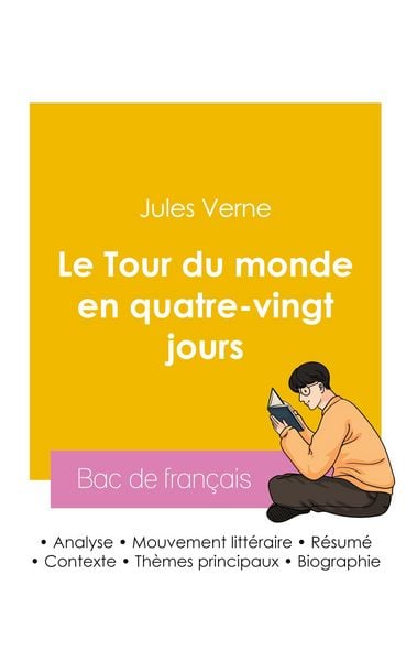 Réussir son Bac de français 2026 : Analyse du roman Le Tour du monde en quatre-vingt jours de Jules Verne, Taschenbuch von Jules Verne, Bac de