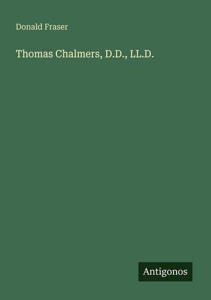 Produktbild: Thomas Chalmers, D.D., LL.D.