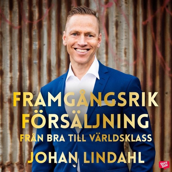 Framgångsrik försäljning - Joakim Hedström , Johan Lindahl, Audio, 9789180123860