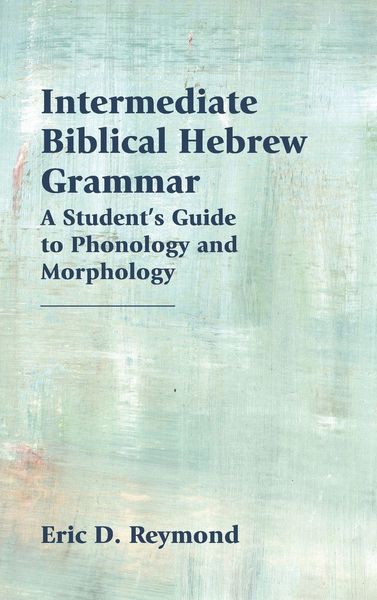 Produktbild: Intermediate Biblical Hebrew Grammar
