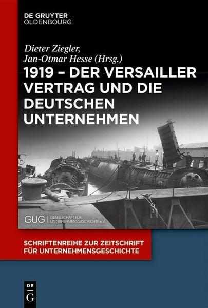 Produktbild: 1919 - Der Versailler Vertrag und die deutschen Unternehmen