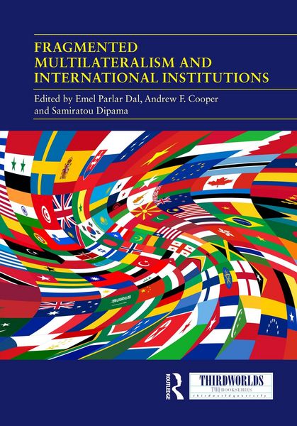 Produktbild: Fragmented Multilateralism and International Institutions