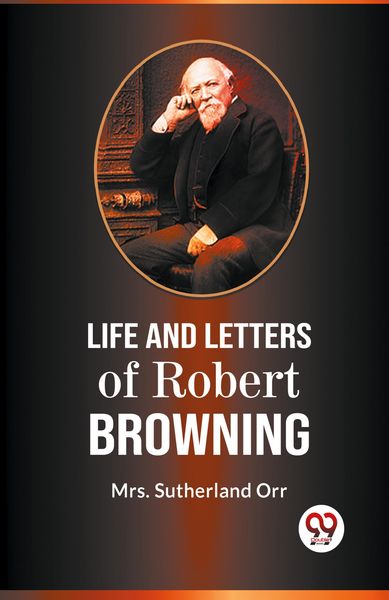Produktbild: Life and Letters Of Robert Browning