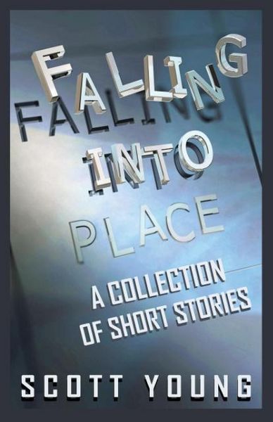 Produktbild: Falling Into Place: A Collection of Short Stories