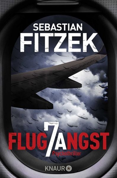 Flugangst 7A, Taschenbuch von Sebastian Fitzek, Knaur Taschenbuch, 2710000995111