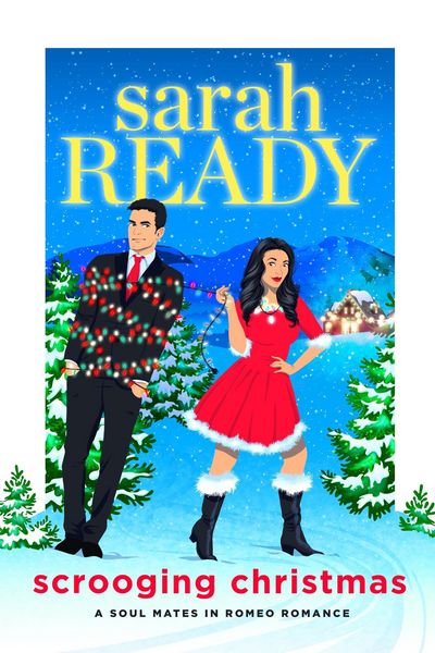Produktbild: Scrooging Christmas (A Soul Mates in Romeo Romance, #7)