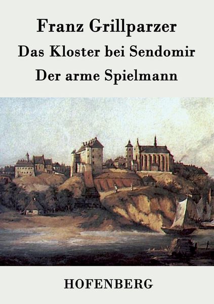 Produktbild: Das Kloster bei Sendomir / Der arme Spielmann
