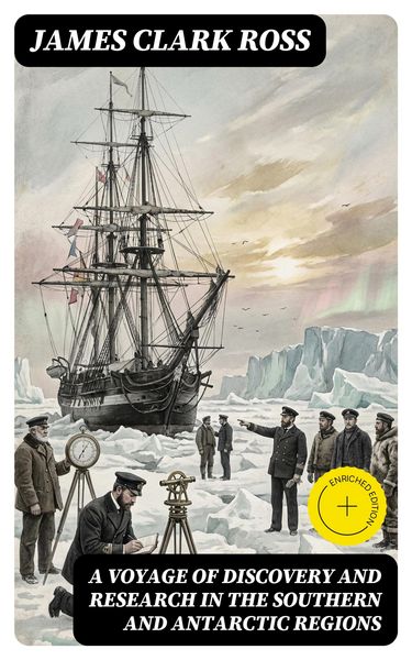 Produktbild: A Voyage of Discovery and Research in the Southern and Antarctic Regions