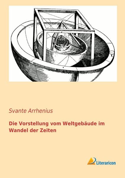 Produktbild: Die Vorstellung vom Weltgeb&auml;ude im Wandel der Zeiten