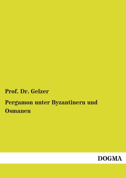 Produktbild: Pergamon unter Byzantinern und Osmanen