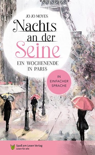 Nachts an der Seine - Ein Wochenende in Paris, Taschenbuch von Jojo Moyes, Spaß am Lesen, 978-3-948856-84-7