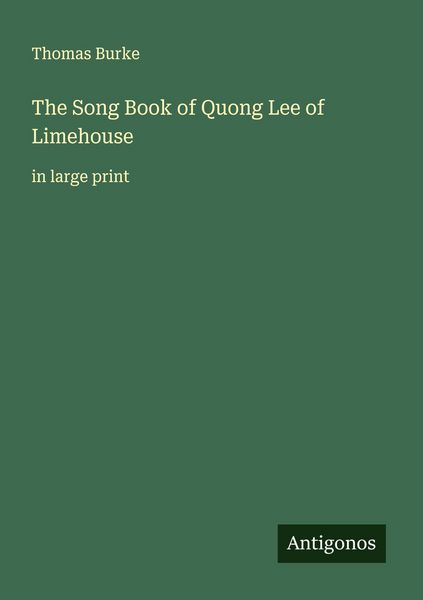 Produktbild: The Song Book of Quong Lee of Limehouse