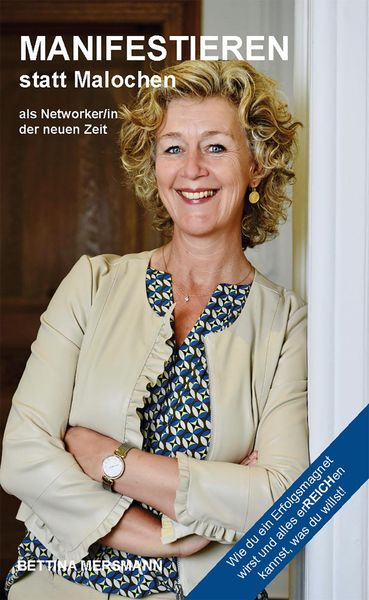 Produktbild: Manifestieren statt Malochen als Networker/in der neuen Zeit