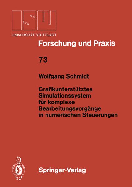 Produktbild: Grafikunterst&uuml;tztes Simulationssystem f&uuml;r komplexe Bearbeitungsvorg&auml;nge in numerischen Steuerungen