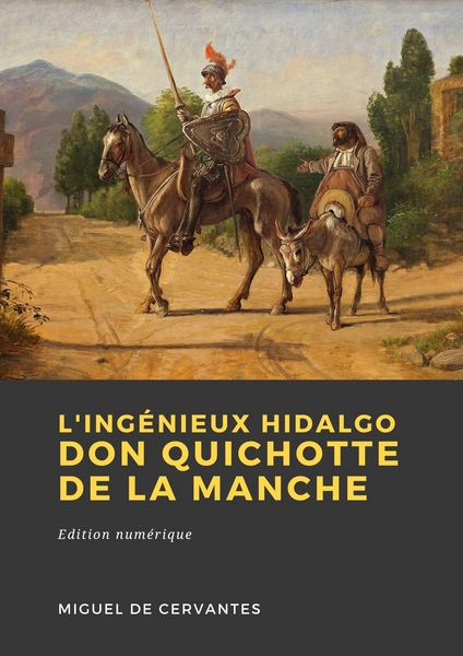 Produktbild: L'Ing&eacute;nieux Hidalgo Don Quichotte de la Manche