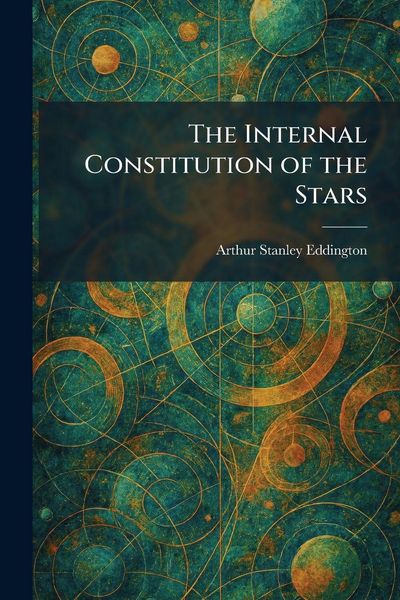 Produktbild: The Internal Constitution of the Stars