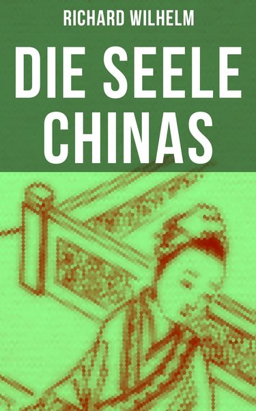 Produktbild: Die Seele Chinas