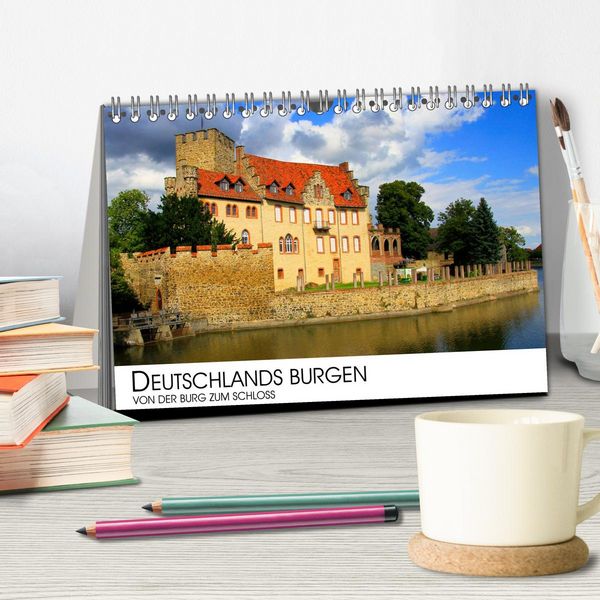 Produktbild: Deutschlands Burgen - Von der Burg zum Schloss (Tischkalender 2026 DIN A5 quer), CALVENDO Monatskalender