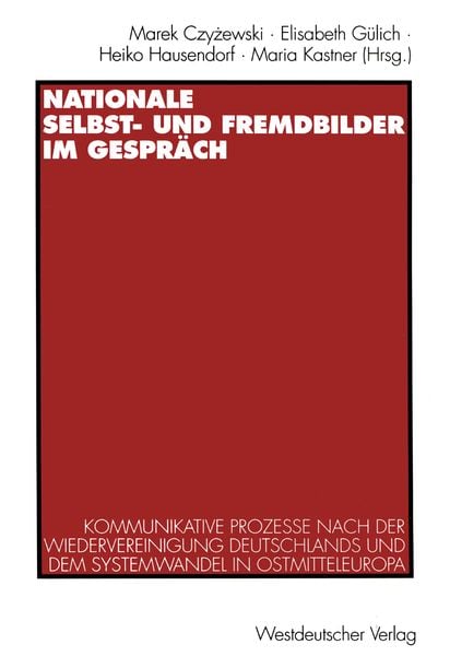 Nationale Selbst- und Fremdbilder im Gespräch, Taschenbuch von , VS Verlag für Sozialwissenschaften, 9783531126050