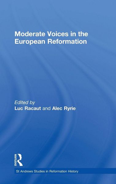 Produktbild: Moderate Voices in the European Reformation