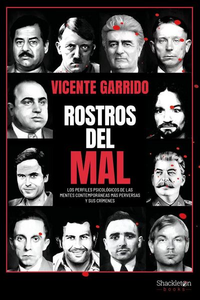 Produktbild: Rostros del mal: Los perfiles psicol&oacute;gicos de las mentes contempor&aacute;neas m&aacute;s perversas y sus cr&iacute;menes