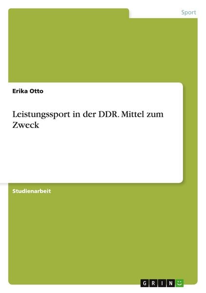 Produktbild: Leistungssport in der DDR. Mittel zum Zweck