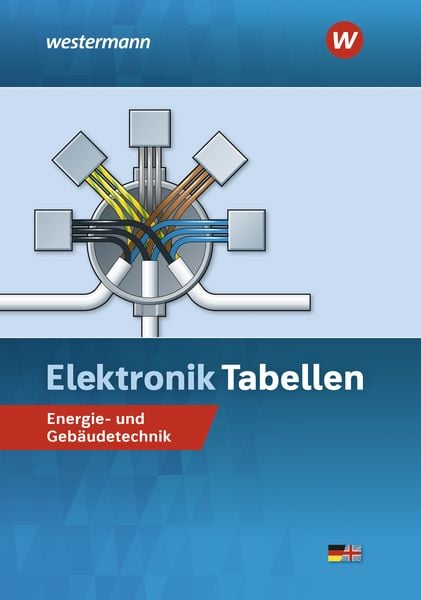 Elektronik Tabellen, Gebundene Ausgabe von Jürgen Klaue,Dieter Jagla,Heinrich Hübscher,Hans-Joachim Petersen,Harald Wickert, Westermann Berufliche