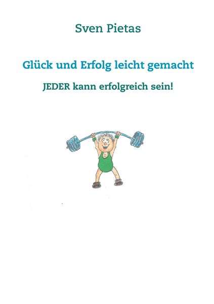 Produktbild: Gl&uuml;ck und Erfolg leicht gemacht