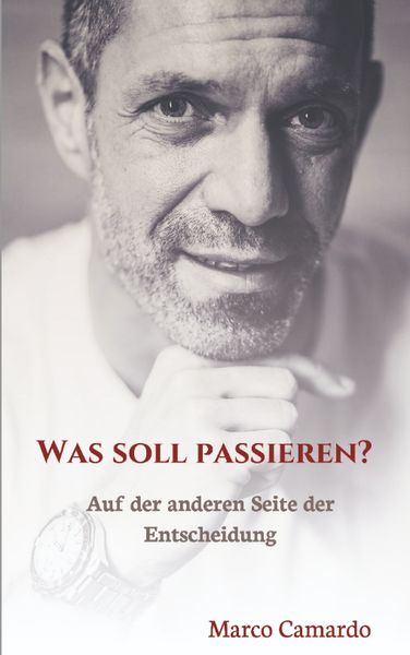 Was soll passieren?, Taschenbuch von Marco Camardo, Tredition, 9783347523883