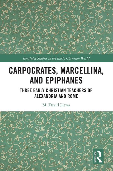 Produktbild: Carpocrates, Marcellina, and Epiphanes
