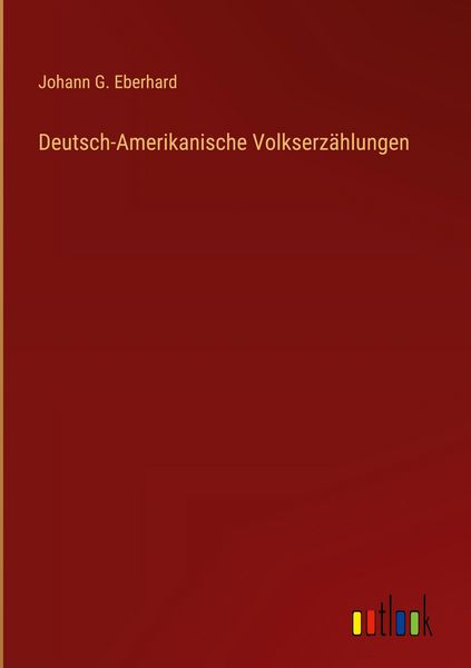 Produktbild: Deutsch-Amerikanische Volkserz&auml;hlungen