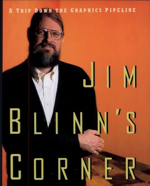 Produktbild: Jim Blinn's Corner: A Trip Down the Graphics Pipeline