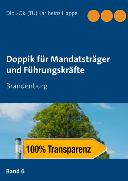 Doppik für Mandatsträger und Führungskräfte, Taschenbuch von Karlheinz Happe, BoD – Books on Demand, 9783750409712