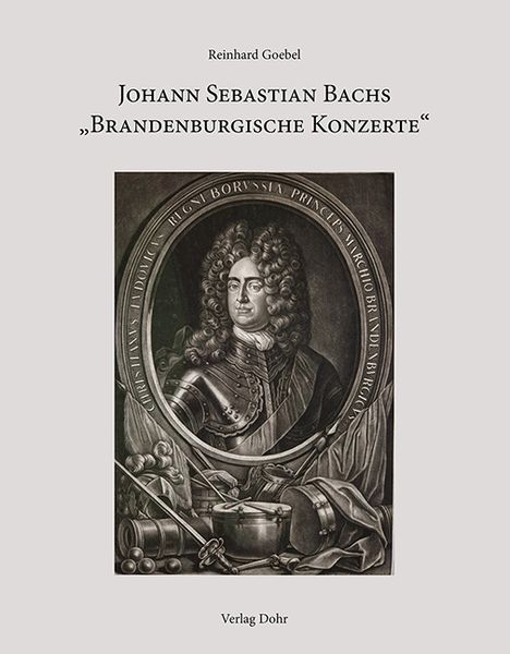 Produktbild: Johann Sebastian Bachs "Brandenburgische Konzerte"