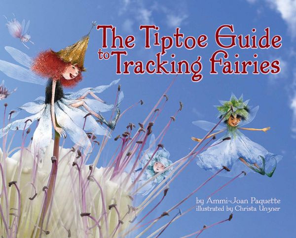 Produktbild: The Tiptoe Guide to Tracking Fairies