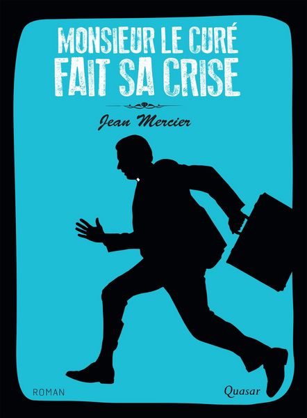 Produktbild: Monsieur le cur&eacute; fait sa crise