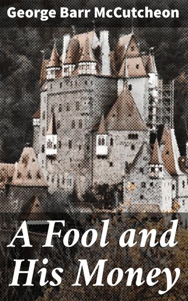 Produktbild: A Fool and His Money