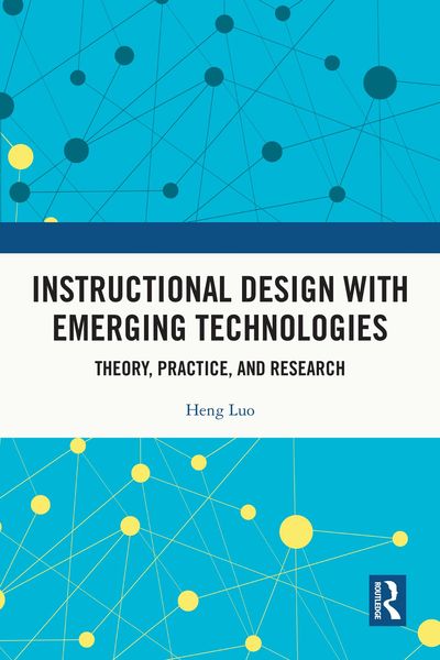 Produktbild: Instructional Design with Emerging Technologies