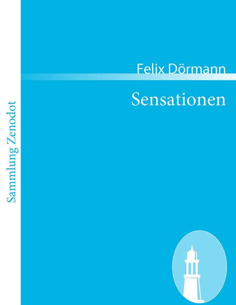 Sensationen, Taschenbuch von Felix Dörmann, Contumax, 9783866404465