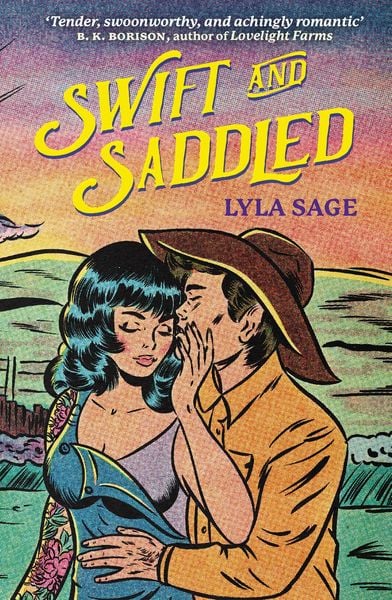 Swift and Saddled, Taschenbuch von Lyla Sage, Quercus Publishing Plc, 9781529436679
