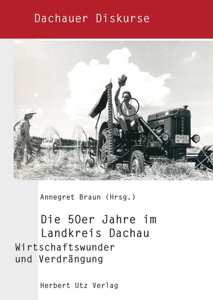 Produktbild: Die 50er Jahre im Landkreis Dachau