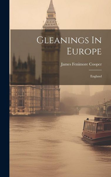 Produktbild: Gleanings In Europe: England
