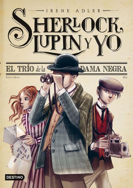 Produktbild: Sherlock, Lupin y yo 1. El tr&iacute;o de la dama negra
