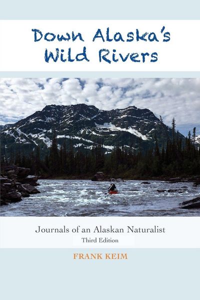 Produktbild: Down Alaska's Wild Rivers