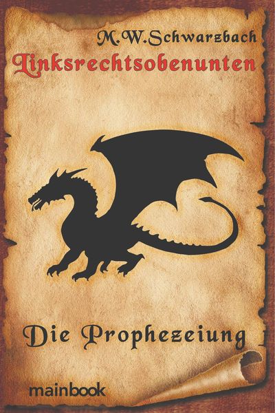 Linksrechtsobenunten, Paperback von M.W. Schwarzbach, Mainbook, 9783947612499